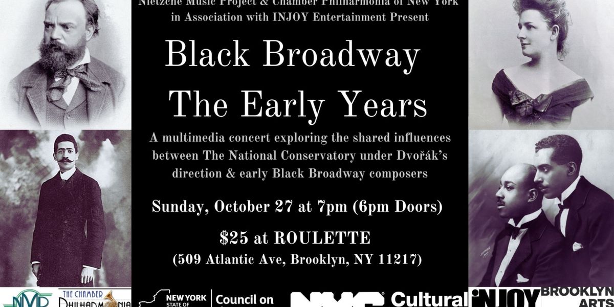 BLACK BROADWAY: THE EARLY YEARS Comes to Roulette