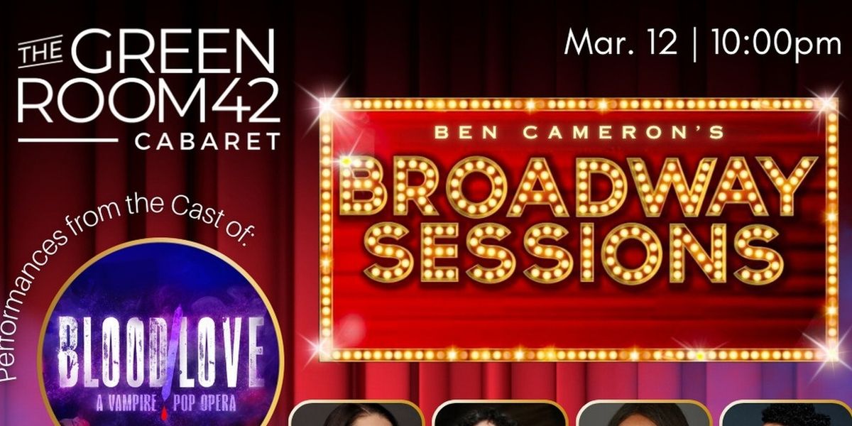 BLOOD/LOVE Cast Will Perform at Broadway Sessions