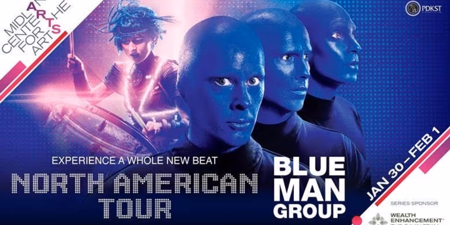 BLUE MAN GROUP Returns to Midland Center for the Arts Next Year  Image