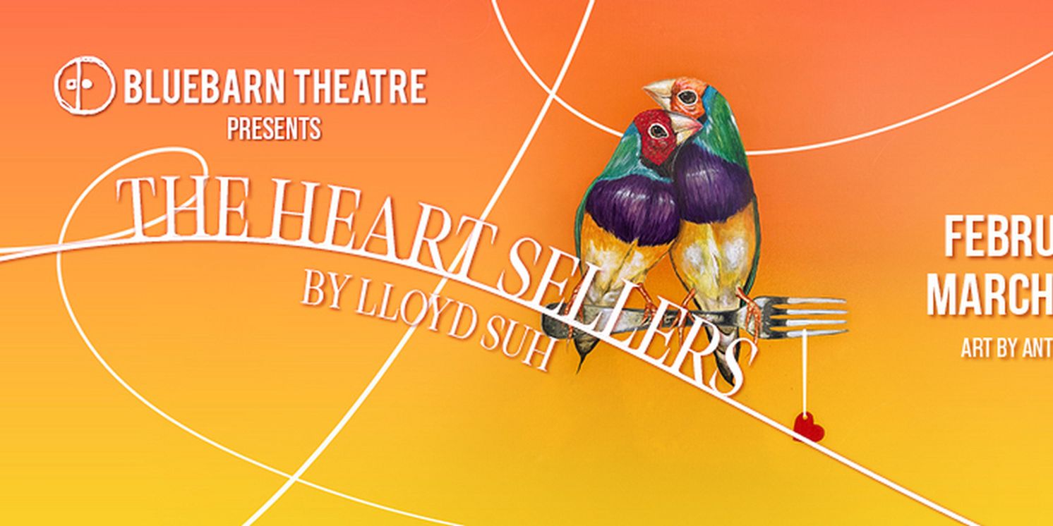 Bluebarn Theatre to Present THE HEART SELLERS By Lloyd Suh  Image