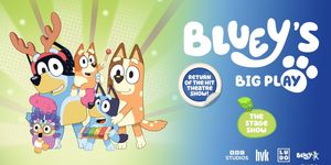 BLUEY'S BIG PLAY Will Come to Morris Performing Arts Center