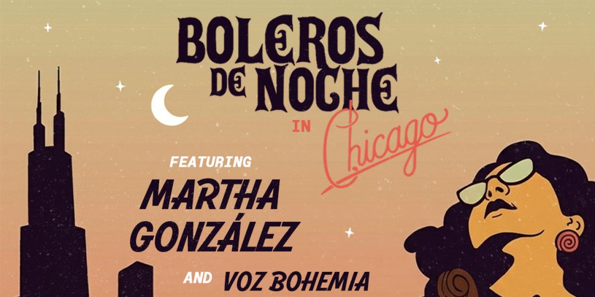 BOLEROS DE NOCHE to Return to Chicago for Hispanic Heritage Month