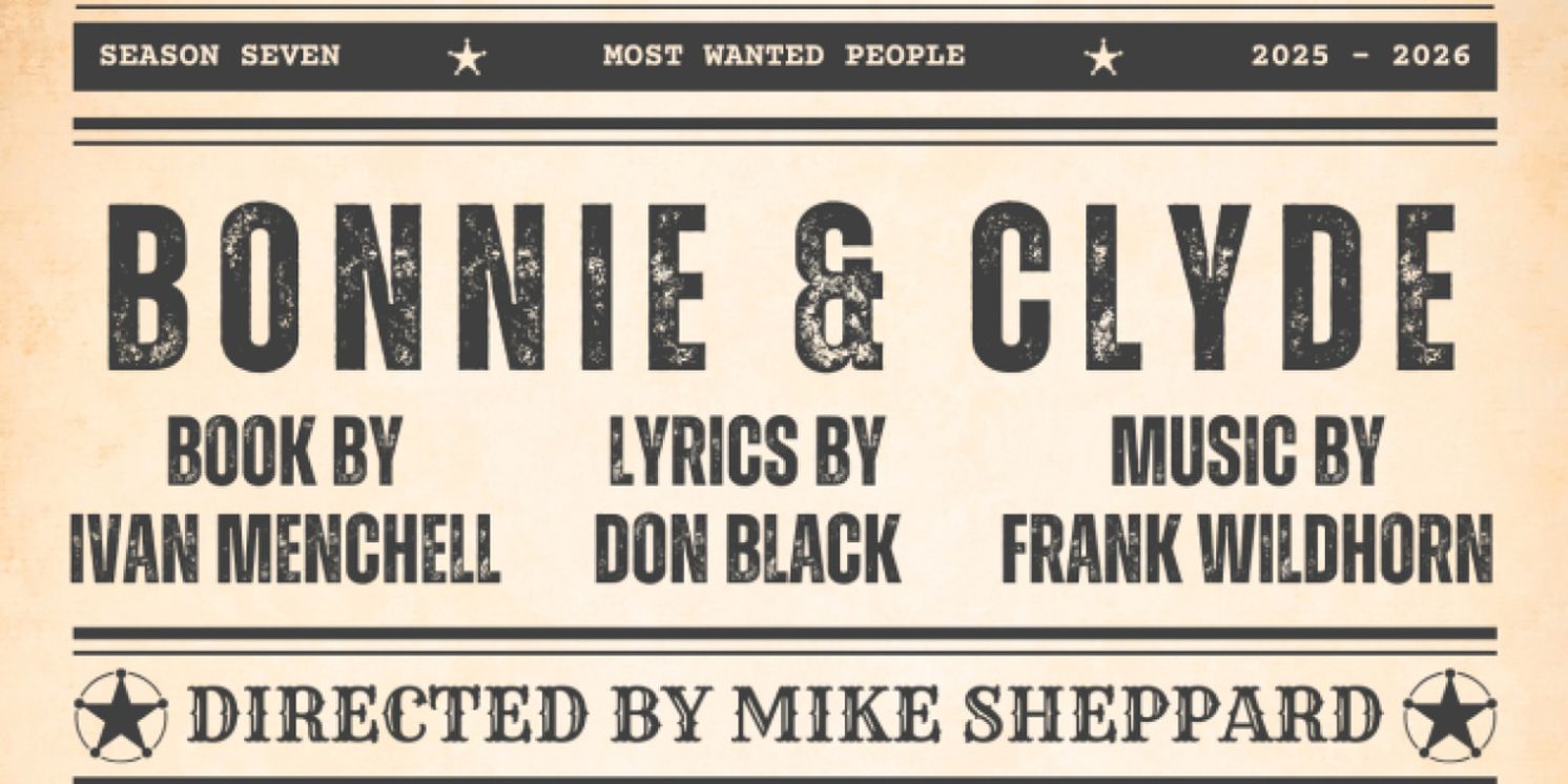 Frank Wildhorn's BONNIE & CLYDE to be Presented at Arts Court Theatre  Image