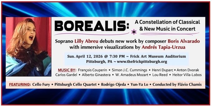 BOREALIS: A CONSTELLATION OF CLASSICAL & NEW MUSIC IN CONCERT To Premiere In Pit Photos