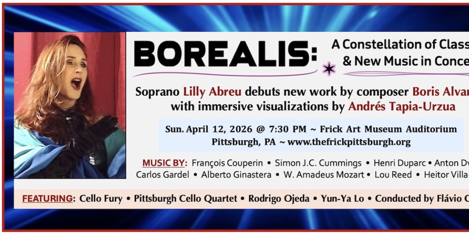 BOREALIS: A CONSTELLATION OF CLASSICAL & NEW MUSIC IN CONCERT To Premiere In Pittsburgh  Image