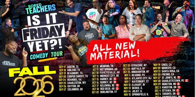 BORED TEACHERS 'IS IT FRIDAY YET?!' Comedy Tour is Coming to Shea's Buffalo Thea Photos