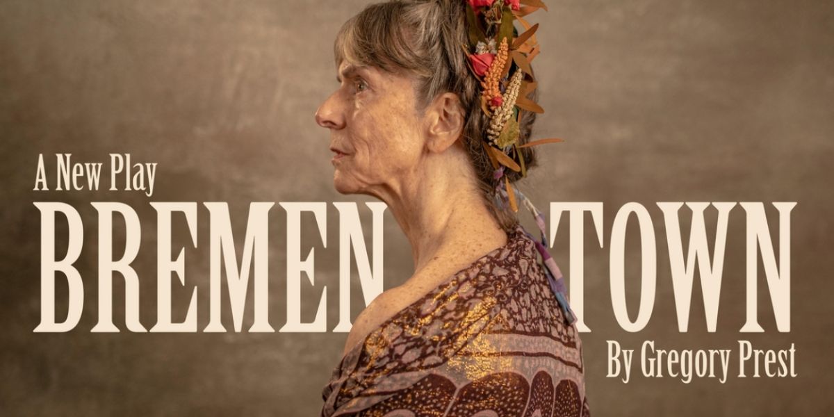 BREMEN TOWN Will Premiere at the 2023 Next Stage Theatre Festival