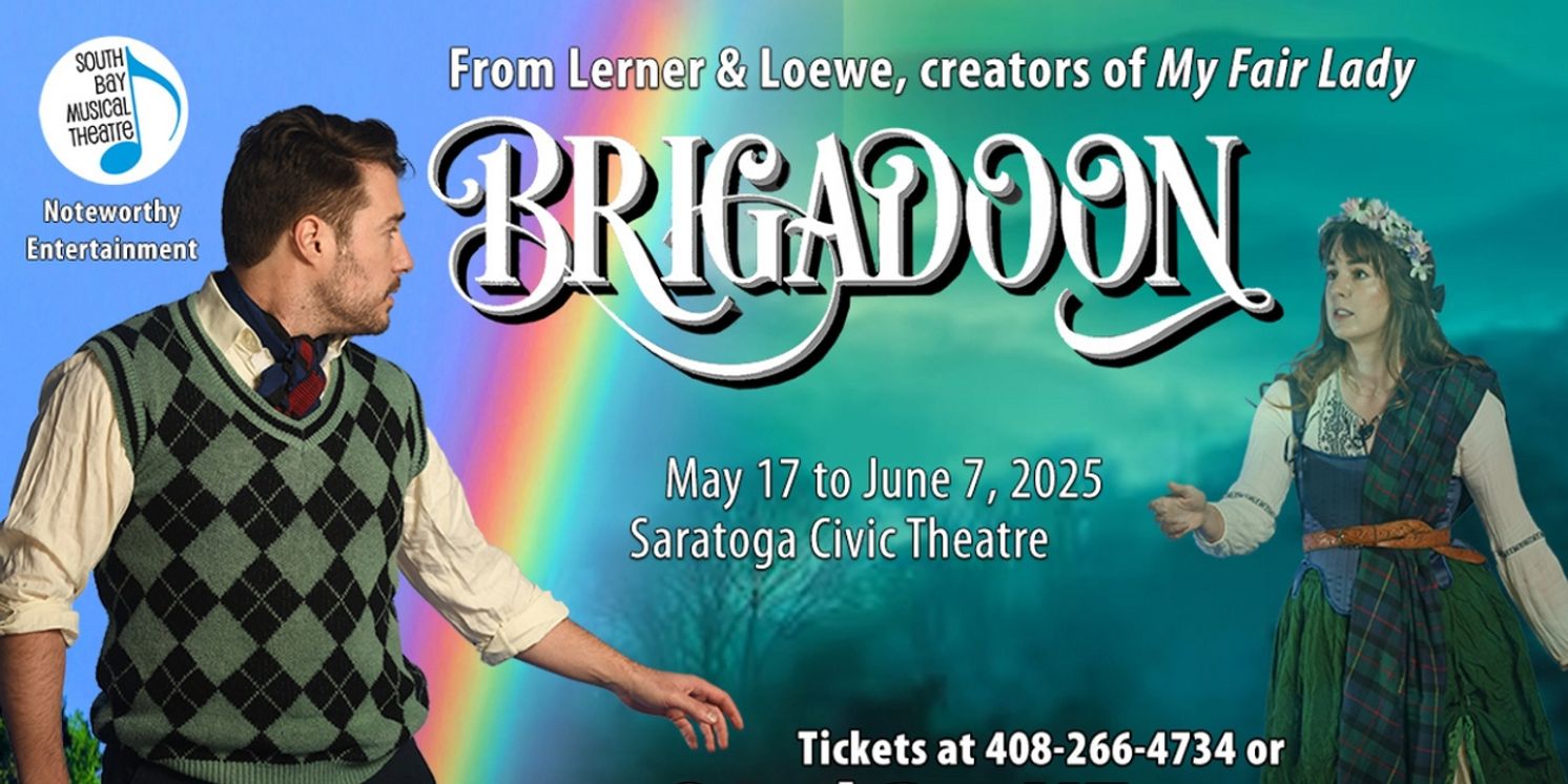 BRIGADOON Begins In May At South Bay Musical Theatre  Image