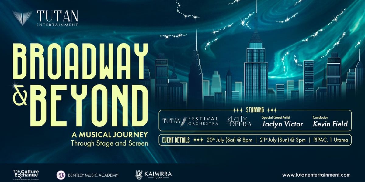 BROADWAY AND BEYOND: A MUSICAL JOURNEY THROUGH STAGE AND SCREEN Comes to Kuala Lumpur