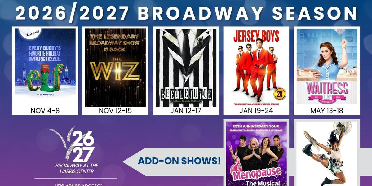 BEETLEJUICE, WAITRESS and More Set for Broadway At The Harris Center 2026-2027 Season
