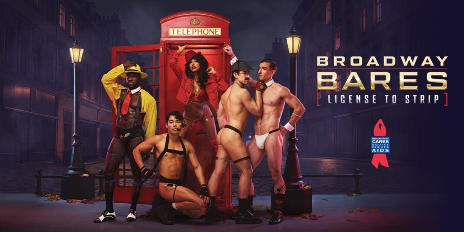 BROADWAY BARES: LICENSE TO STRIP Set for June at Hammerstein Ballroom  Image