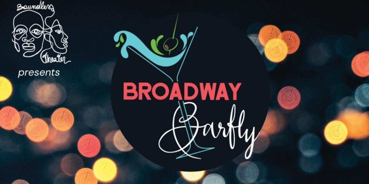 BROADWAY BARFLY Will Play 54 Below September 6th