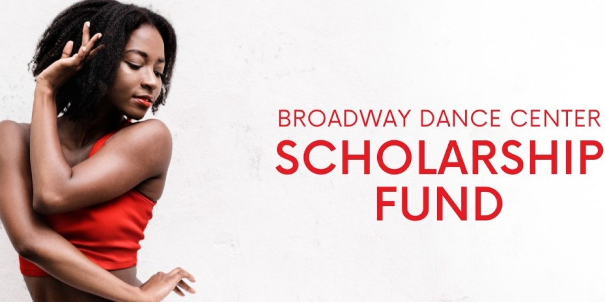 Broadway Dance Center to Launch New Scholarship Fund