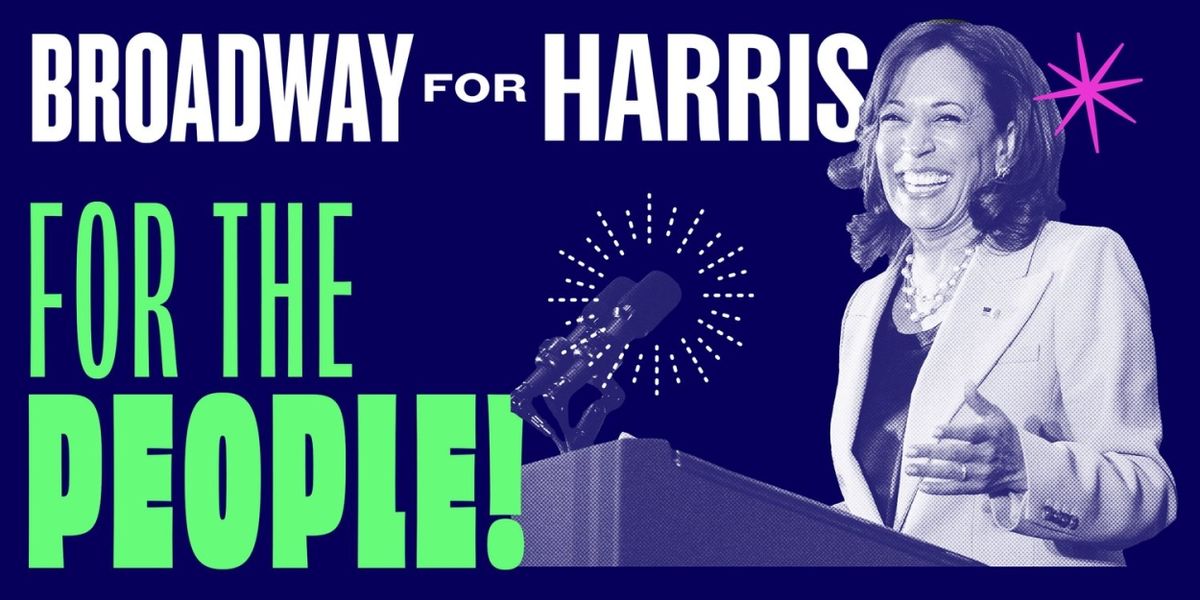 BROADWAY FOR HARRIS Announces Weekly Phone Banks & Canvassing Trips