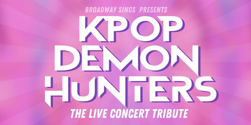 BROADWAY SINGS to Present KPOP DEMON HUNTERS Tribute Concerts Photo