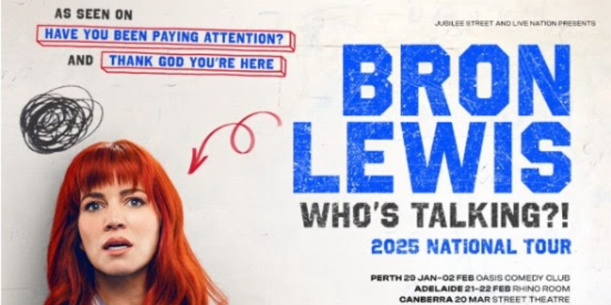 BRON LEWIS WHO'S TALKING? at Melbourne Comedy Festival