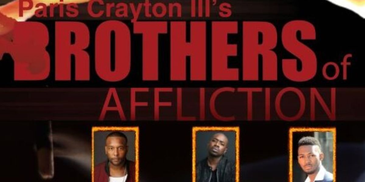 BROTHERS OF AFFLICTION Announced At Willie Agee Playhouse