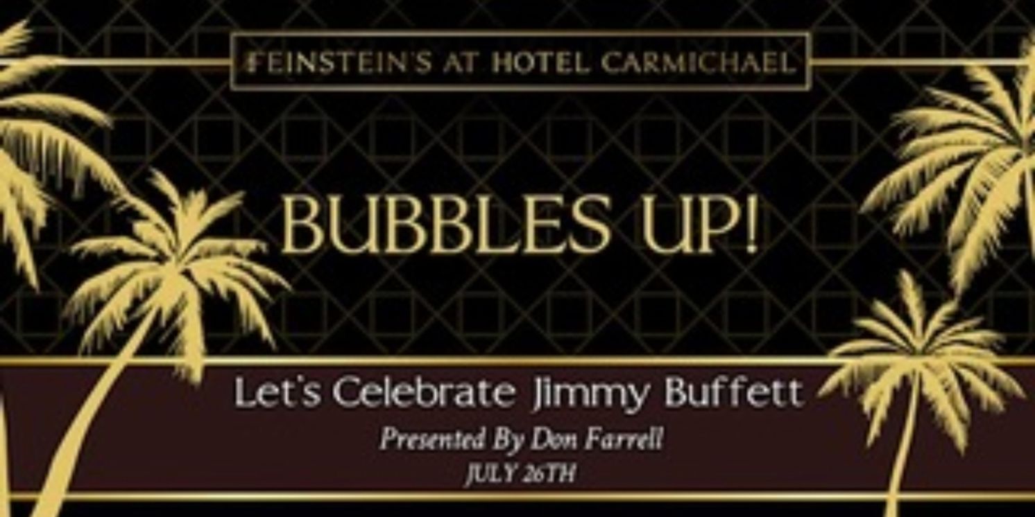 BUBBLES UP, BROADWAY BRUNCH, and More Set For Feinstein’s at The Hotel Carmichael  Image