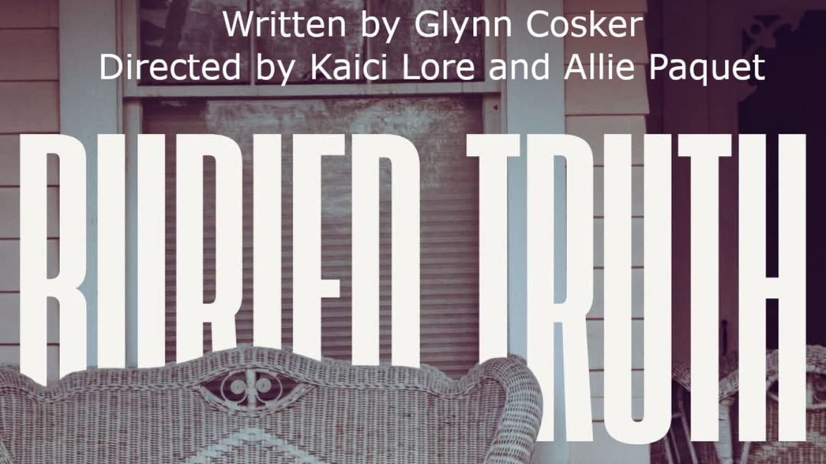 BURIED TRUTH to Premiere at M.T. Pockets Theatre in Morgantown