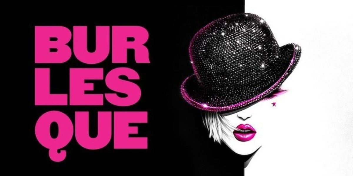 BURLESQUE THE MUSICAL Postpones Launch of UK Tour for a Third Time