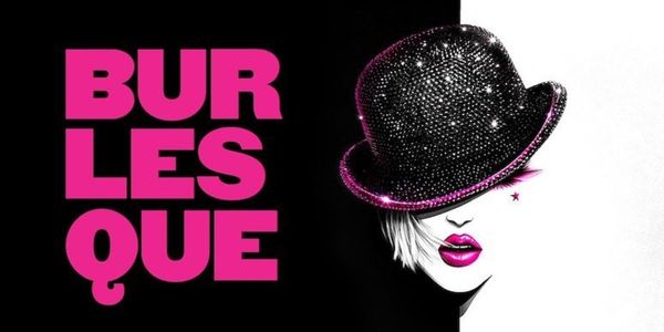 BURLESQUE THE MUSICAL Postpones London Production and Delays UK Tour Opening Photo