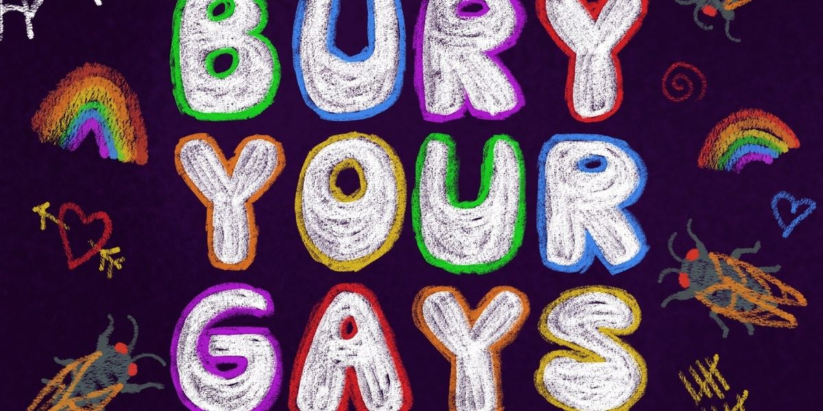 BURY YOUR GAYS to be Presented at SheNYC Arts Festival at Lynn F. Angelson Theater