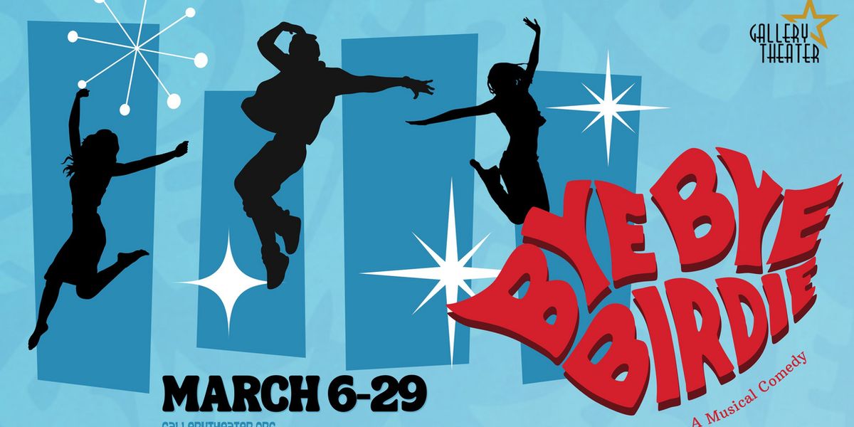 BYE BYE BIRDIE To Be Presented At Gallery Theater