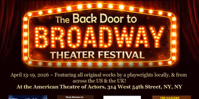 Back Door to Broadway Theater Festival Will Debut in April Photo