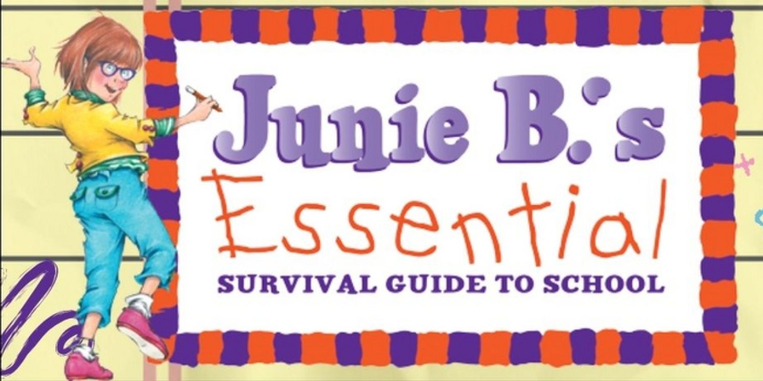 Valley Youth Theatre To Open Season With JUNIE B.'S ESSENTIAL SURVIVAL GUIDE TO SCHOOL  Image