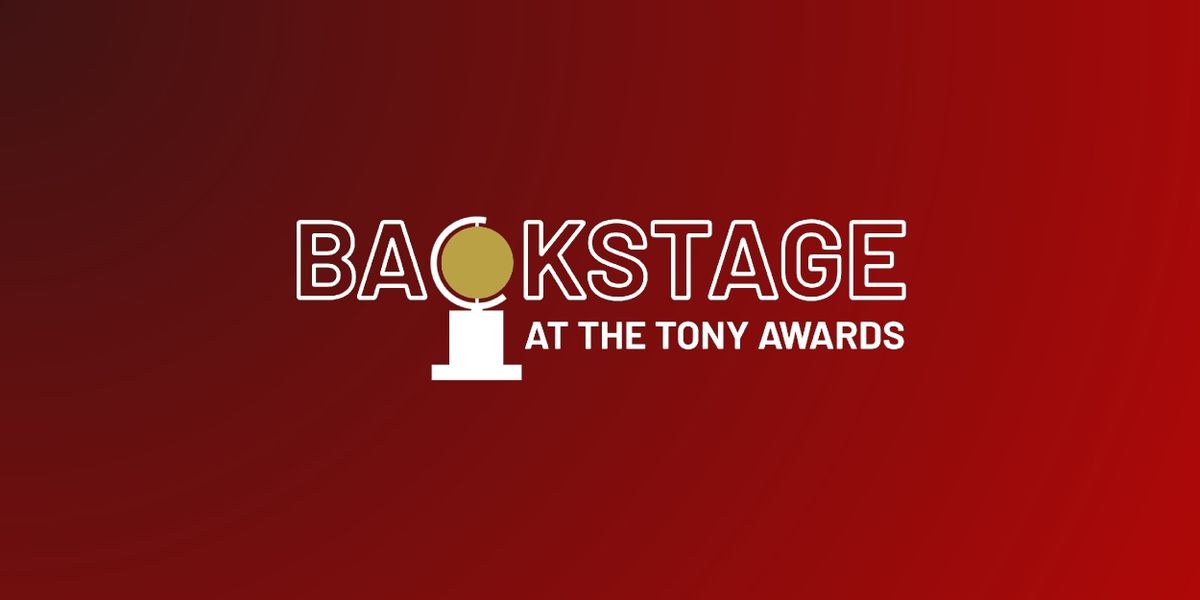 Live Blog: Backstage at the 2025 Tony Awards