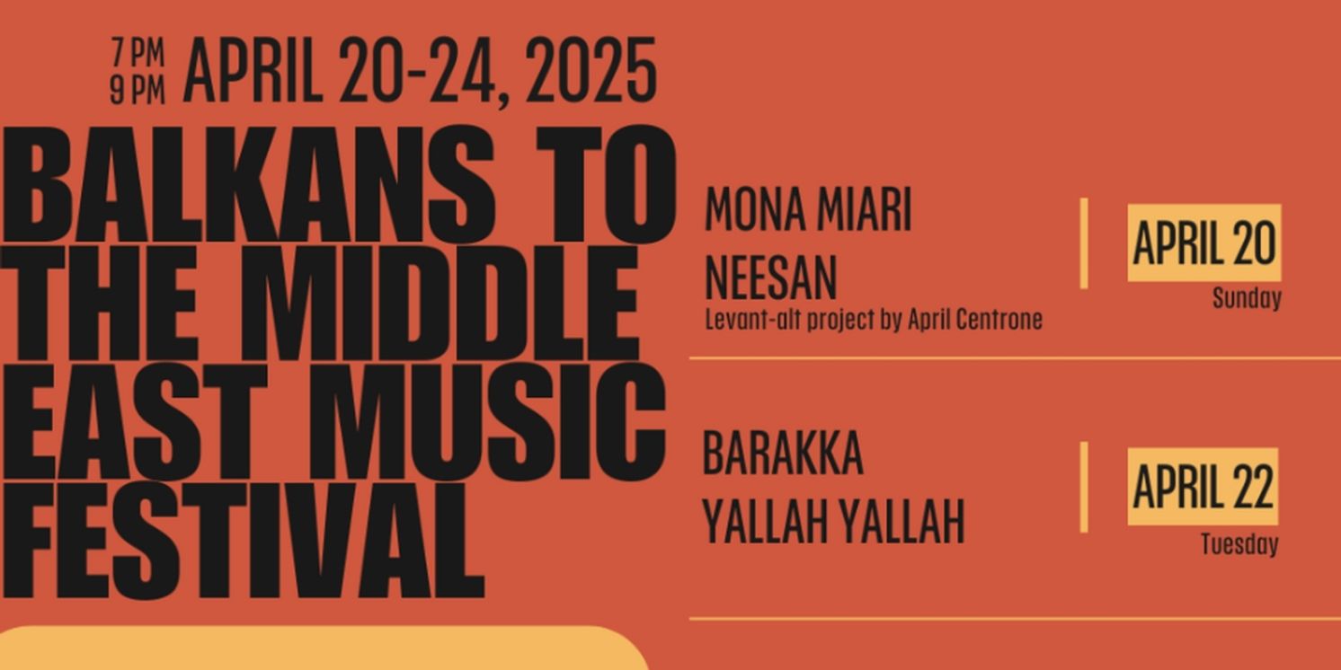Balkans to the Middle East Music Festival is Coming to Drom NYC  Image