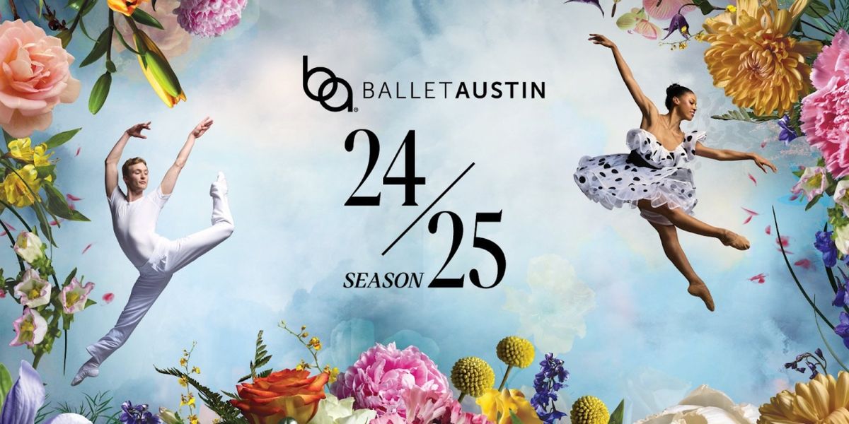 Ballet Austin Announces 2024/25 Season