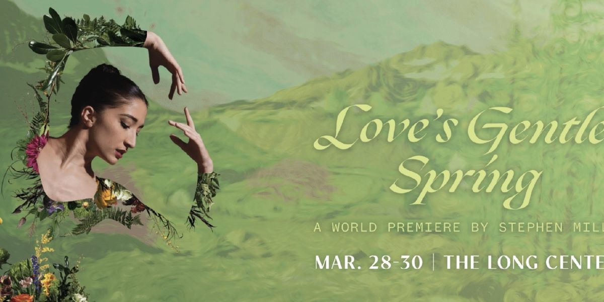 Ballet Austin Will Perform LOVE'S GENTLE SPRING in March