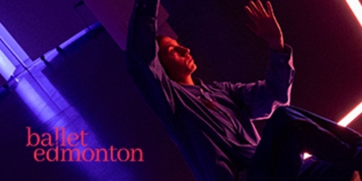 Ballet Edmonton To Present SOFT CURRENTS At Art Gallery Of Alberta