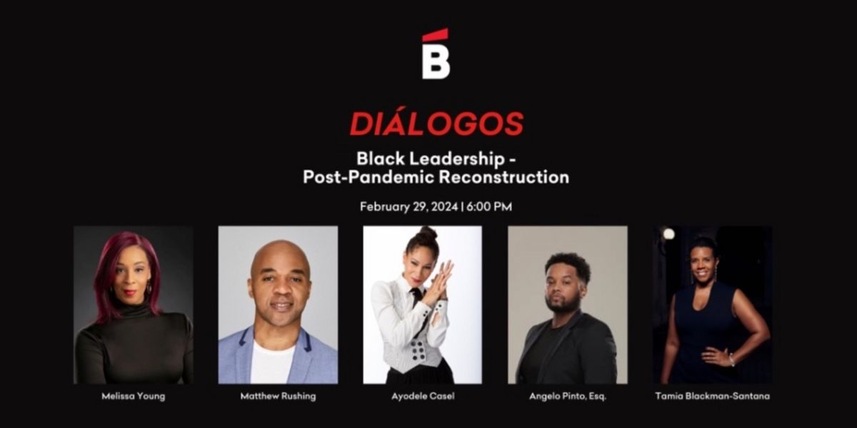 Ballet Hispánico to Present Diálogos: Black Leadership – Post-Pandemic Reconstruction
