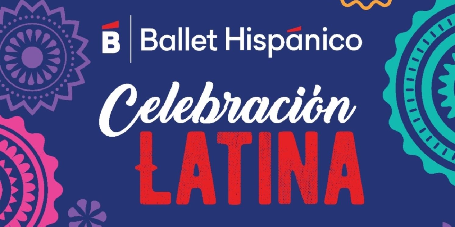 Ballet Hispánico's Celebración Latina: Family Day Block Party Returns to the Upper West Side  Image