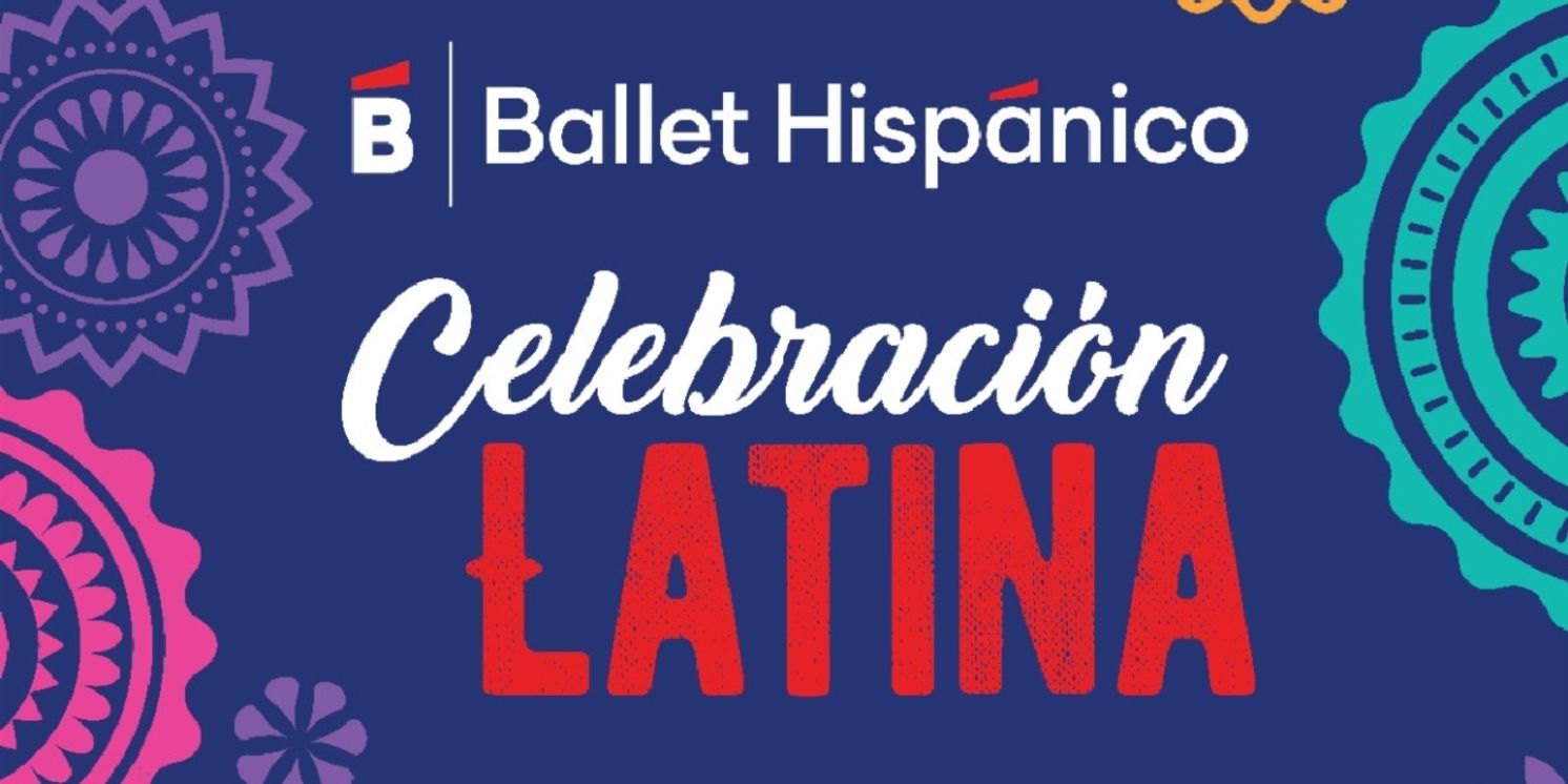 Ballet Hispánico's Celebración Latina: Family Day Block Party Returns to the Upper West Side  Image
