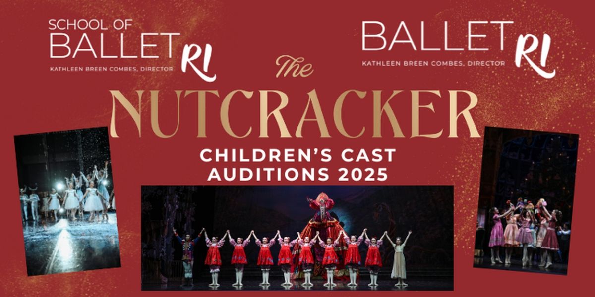 Ballet Rhode Island to Hold Auditions For THE NUTCRACKER Children's Cast 