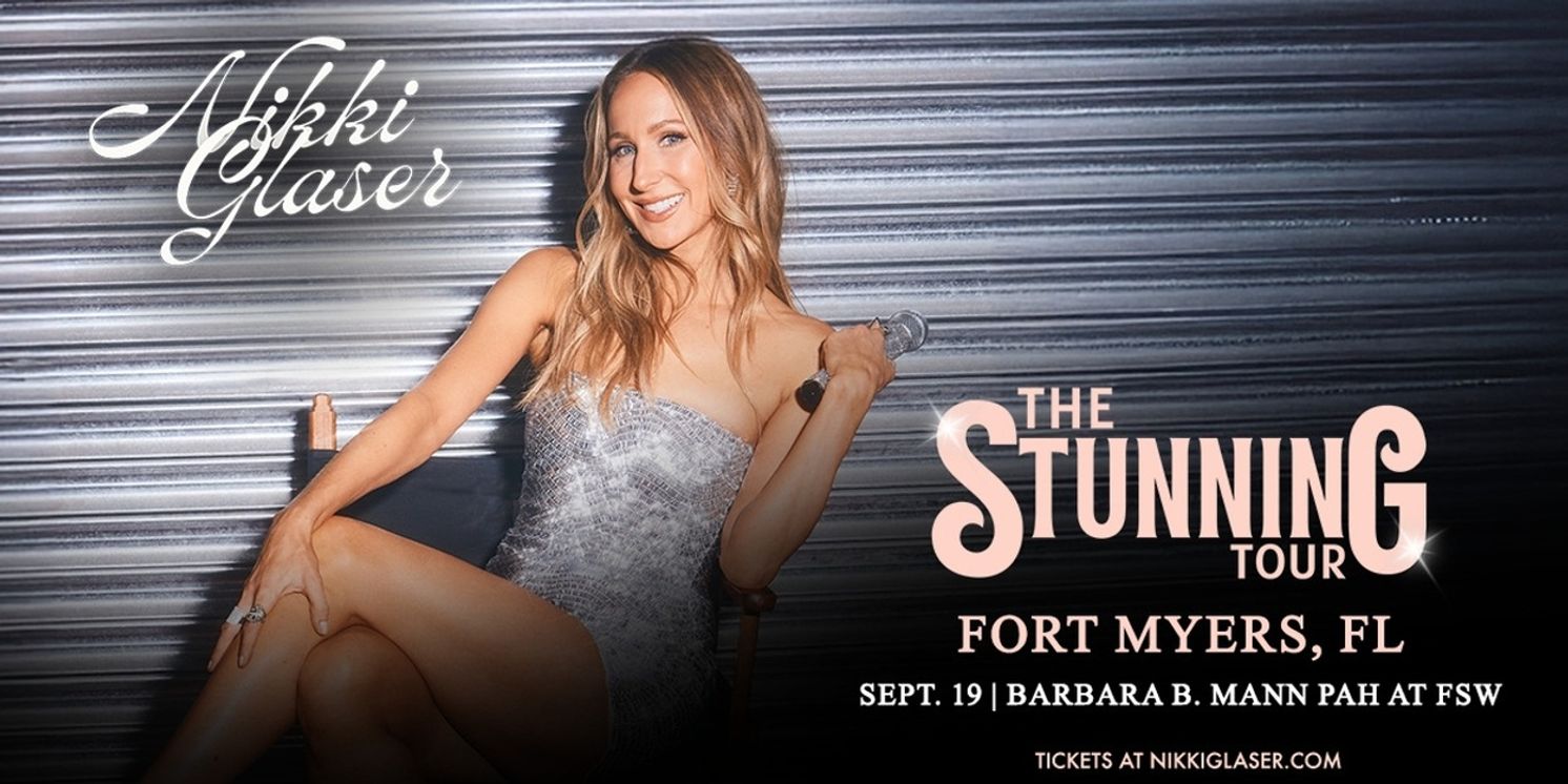 Nikki Glaser: THE STUNNING TOUR is Coming to Barbara B. Mann PAH  Image