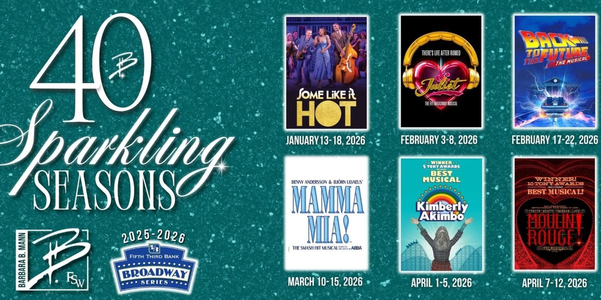 Barbara B. Mann Performing Arts Hall at FSW Sets 2025-26 Season Including MOULIN ROUGE! & More