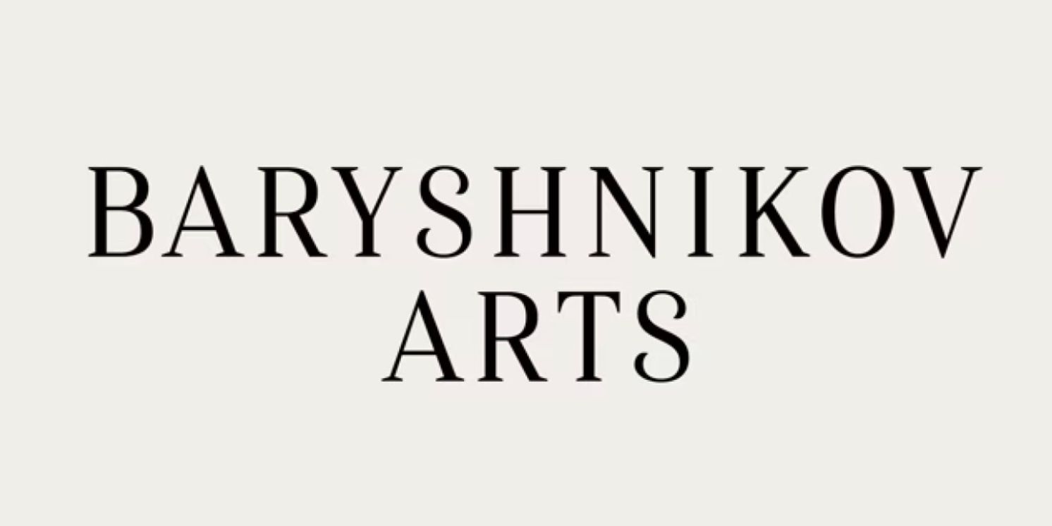 Baryshnikov Arts Announces Lineup for 20th Anniversary Spring Season  Image
