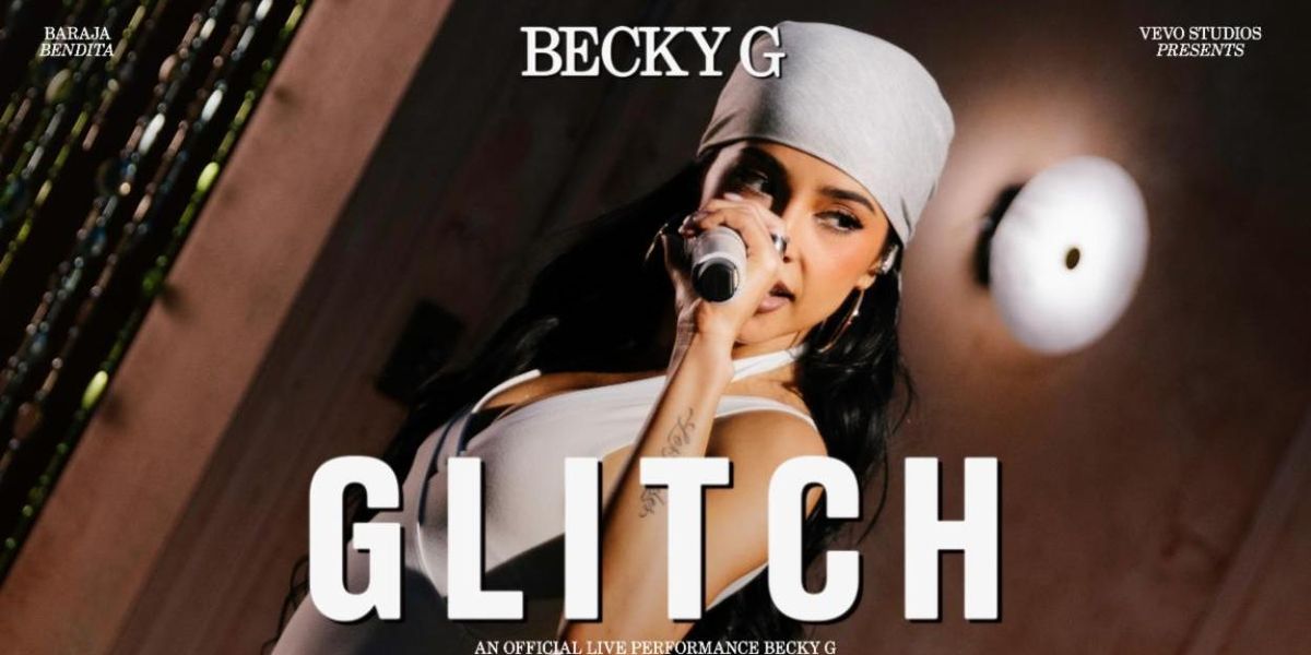 Becky G Debuts GLITCH Official Live Performance Video With Vevo