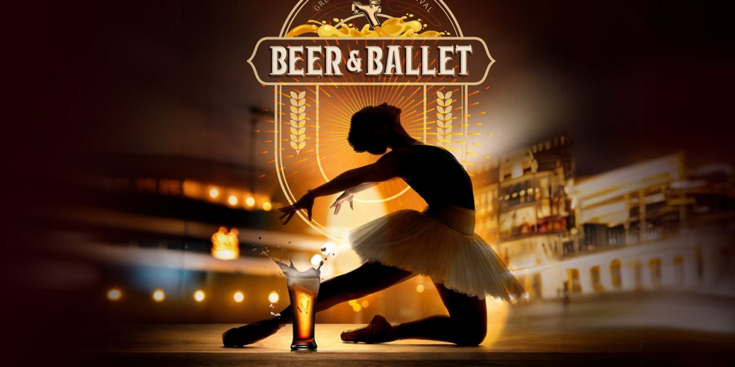 BEER & BALLET! Unlikely Combo Is the Perfect Finale to the All-New Green Bay Ballet Festival March 9- May 4   Image