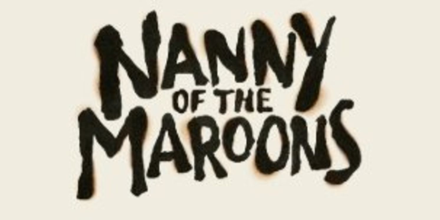 Belgrade Theatre to Host NANNY OF THE MAROONS Event in Spring 2027  Image
