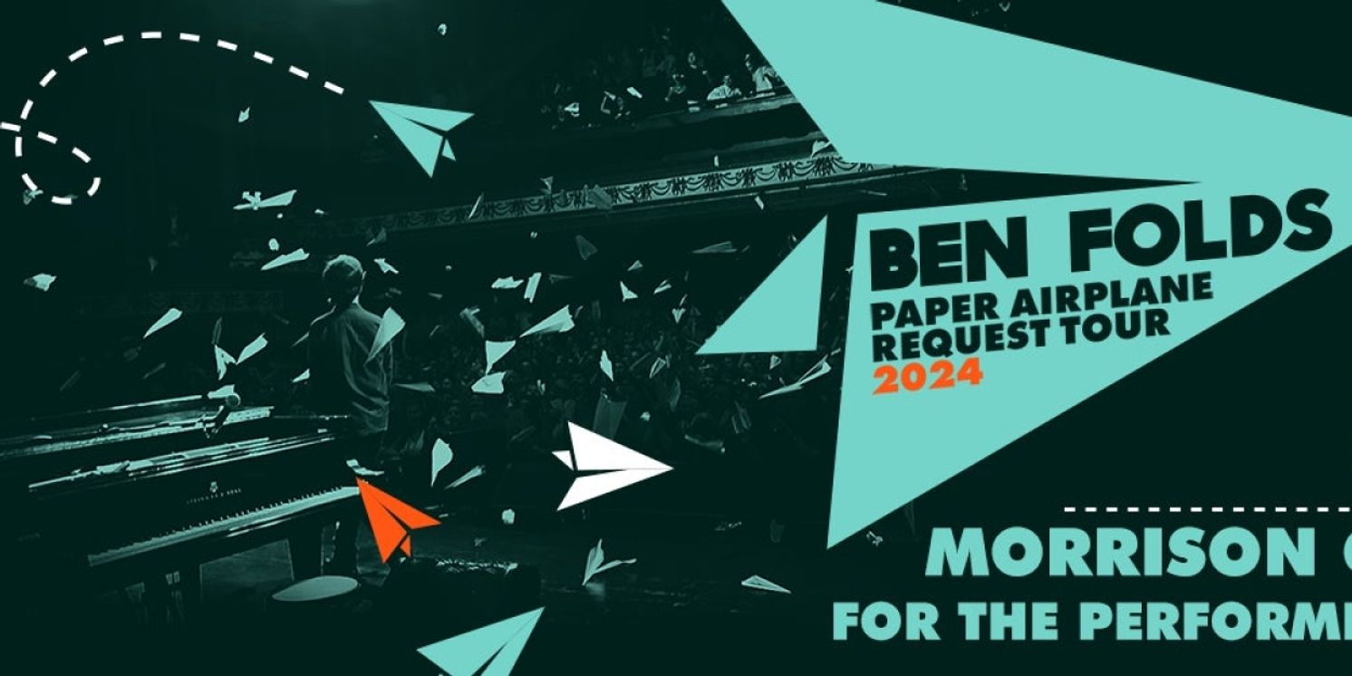 Ben Folds Comes to the Morrison Center This Summer  Image