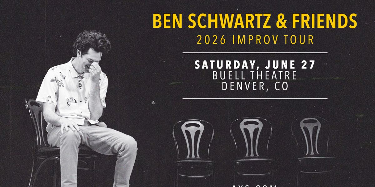 BEN SCHWARTZ & FRIENDS To Perform At Buell Theatre In June