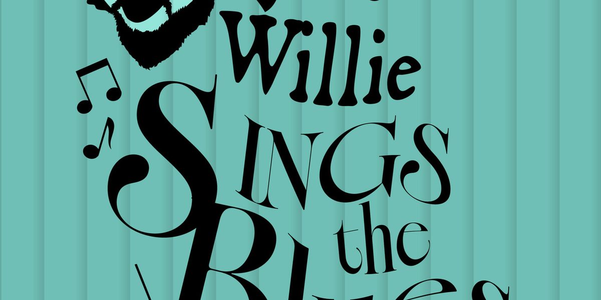 Berkeley Shakespeare Company To Present WILLIE SINGS THE BLUES! A Gala Fundraiser
