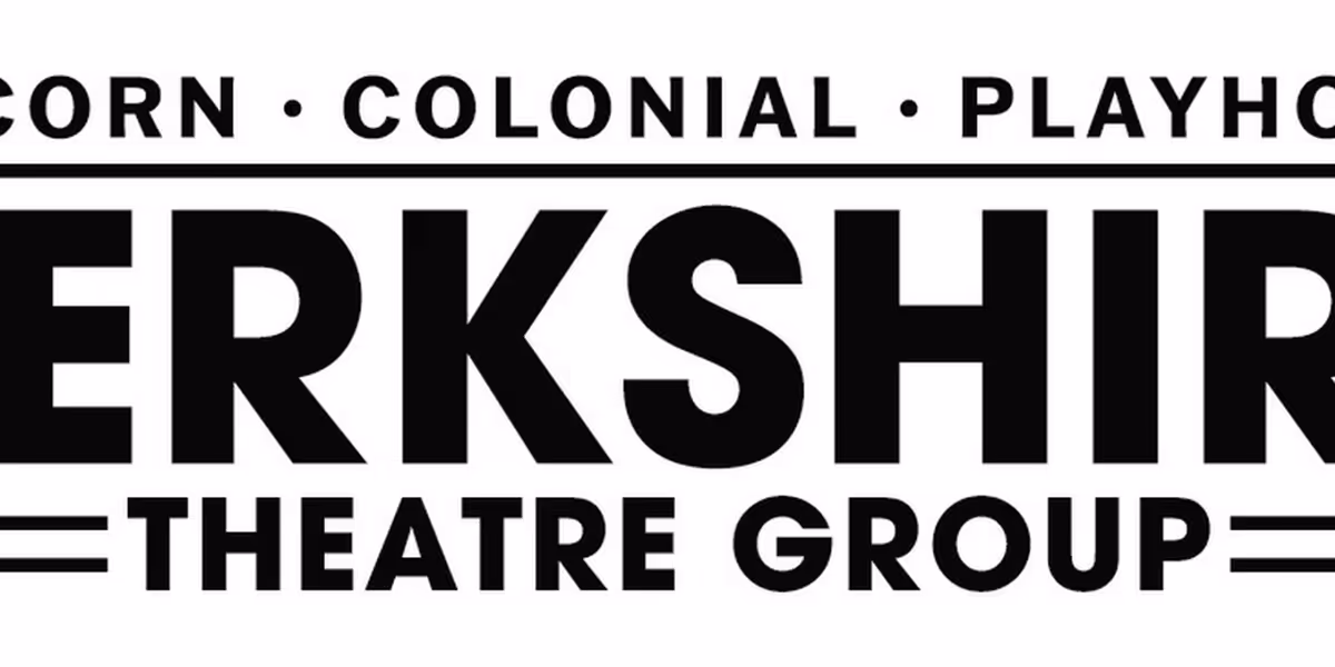 Berkshire Theatre Group Reveals Fall 2026 Lineup at The Colonial Theatre