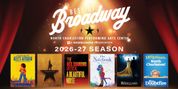 Tickets on Sale Now for Best of Broadway 2026-2027 Season at North Charleston PAC Photo