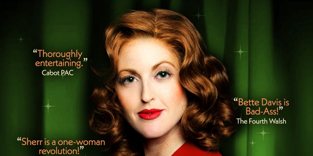 BETTE DAVIS AIN'T FOR SISSIES Premieres at The Puffin Cultural Forum